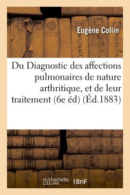 Eugène C Du Diagnostic des affections pulmonaires de nature (Taschenbuch)