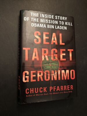 SEAL Target Geronimo : The Inside Story of the Mission to Kill Osama Bin...