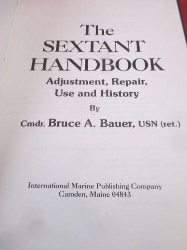 The Sextant Handbook ( HARDBACK ) cmdr Bruce A. BAuer USN ( ret.) - Picture 8 of 16