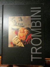 Giuliano Trombini (pittore, Tresigallo): Seduto in quel caffè. Catalogo.