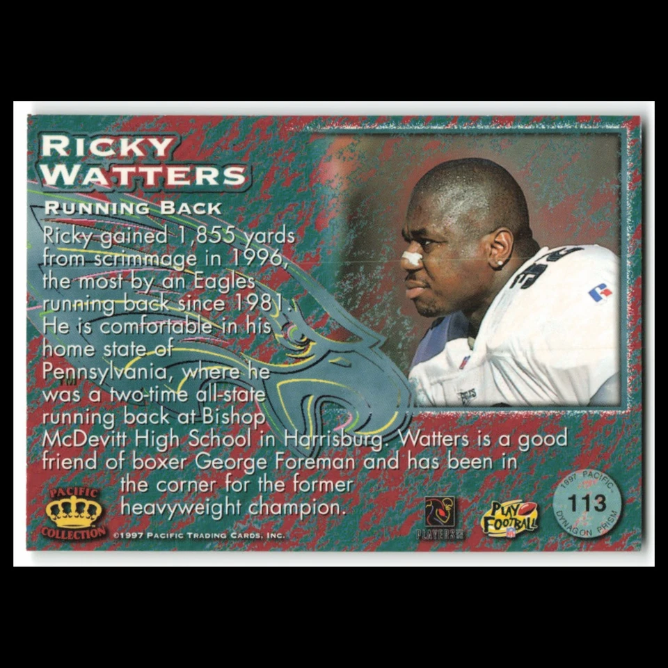 Ricky Watters #113 1997 Pacific Dynagon Prism Philadelphia Eagles Football Card - Image 2 of 3