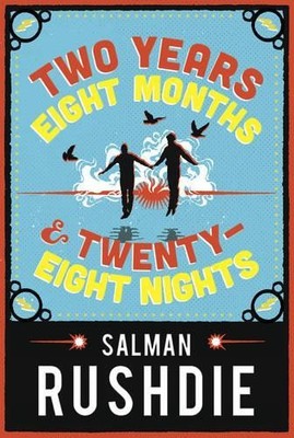 Two Years Eight Months and Twenty-E..., Rushdie, Salman