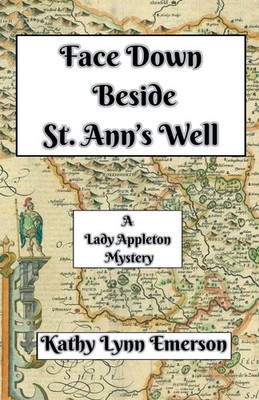 Face Down Beside St. Ann's Well Kathy Lynn Emerson Taschenbuch Englisch 2024