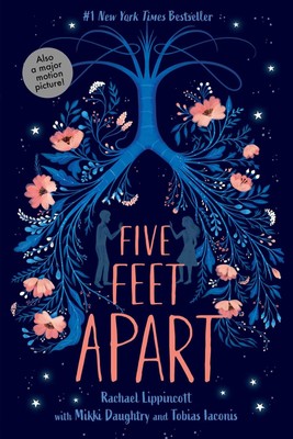 Five Feet Apart - paperback Lippincott, Rachael|Daughtry, Mikki|Iaconis, Tob...