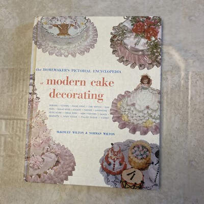 Modern Cake Decorating; McKinley & Norman Wilton; 1954, 2nd Ed.;  Good Used Cond