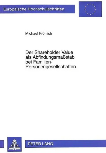 Michael FröHlich | Der Shareholder Value Als AbfindungsmaßStab Bei...-image