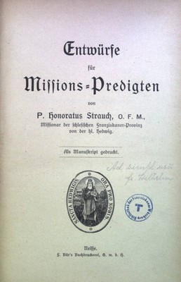 Entwürfe für Missions-Predigten. / Entwürfe für Missions-Predigten. II. Teil: St