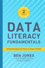 Ben Jones Data Literacy Fundamentals (Paperback)
