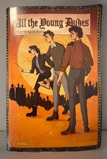 All the Young Dudes 2017 Softcover By Author MsKingBean89 Cover By Swifty Fox.