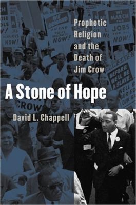 A Stone of Hope: Prophetic Religion and the Death of Jim Crow (Paperback or Soft