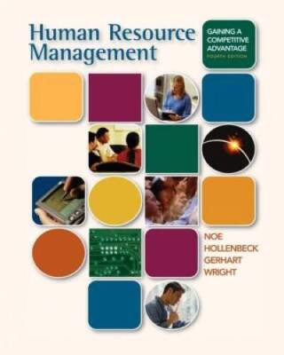 Human Resource Management: Gaining A Competitive Advantage  with PowerWeb - GOOD