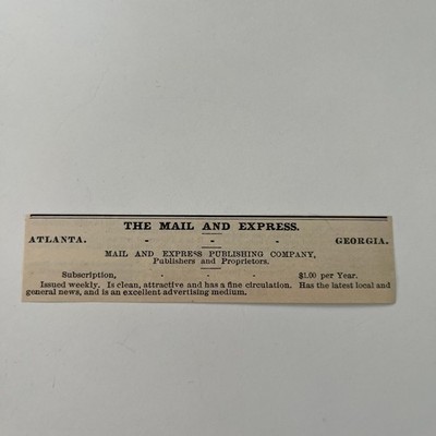 The Mail and Express Publishing Company Atlanta GA 1890 Newspaper Ad SAI9-M15