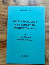Race , Psychology and Education : Wilmington ...