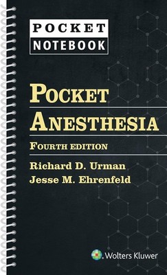 Pocket Anesthesia 4TH EDITION by Jesse M. Ehrenfeld and Richard D. Spiral IN