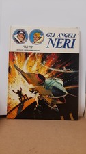 Gli angeli neri - Fumetto formato gigante - Usato ottime condizioni - mondadori