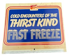 RARE 1977 Cold Encounters Of The THIRST Kind Fast Fare Sign ( Close Encounters )