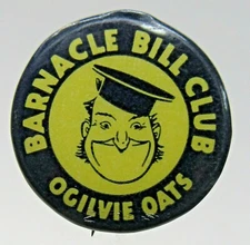 1930's Oglivie Oats BARNACLE BILL CLUB Made Toronto Canada 7/8" pinback button ^