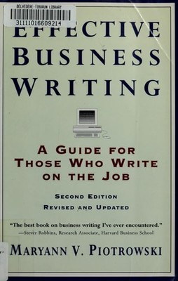Effective Business Writing: A Guide For Those Who Write on the Job (2nd Edition