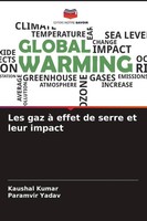 Les Gaz à Effet De Serre Et Leur Impact Kaushal Kumar (U. A.) Taschenbuch 2024