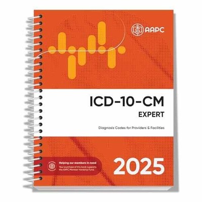 ICD-10-CM Complete Code Set 2025 - Spiral-bound, by AAPC - Very Good