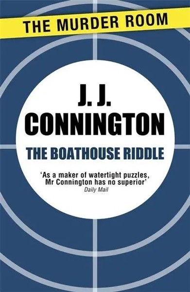 J J Connington | The Boathouse Riddle | Taschenbuch | Englisch (2013)-image