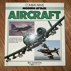 Modern Attack Aircraft (Combat Arms) by Bill Gunston, 1989 (Hardcover)