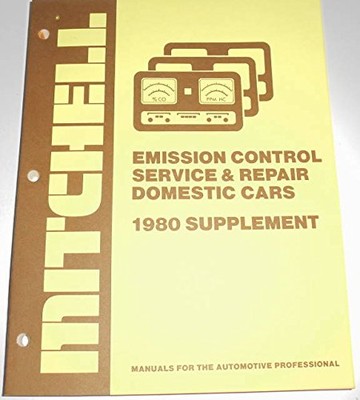 Mitchell Emission Control Service & Repair For (Domestic Cars 1980 Supplement)