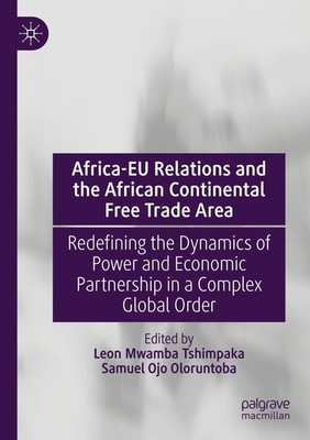 Africa-EU Relations and the African Continental Free Trade Area Leon Mwamba Tshi