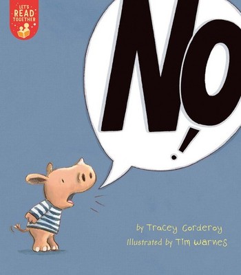No! (Let's Read Together) - paperback Corderoy, Tracey|Warnes, Tim