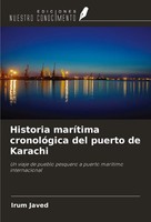 Irum Javed | Historia MaríTima CronolóGica Del Puerto De Karachi | Taschenbuch