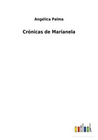 AngéLica Palma | CróNicas De Marianela | Taschenbuch | Spanisch (2021)