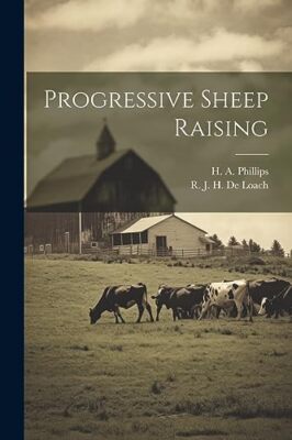 De Loach - Progressive Sheep Raising - New paperback or softback - 71 - X555z