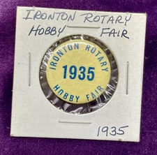 1935 Lapel Pin Ironton Ohio Rotary Hobby Fair Antique Pin Button 