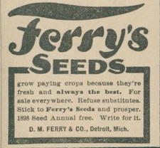 1898 D M Ferry's Seeds Detroit Michigan Fresh Always Best Annual Offer D Ad RS1