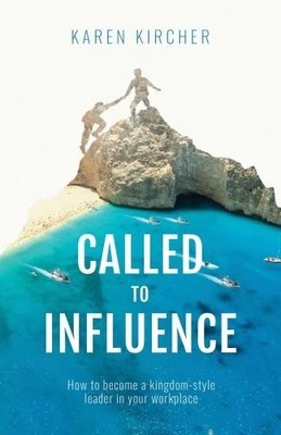 Karen Kircher Called to Influence: (Paperback) (UK IMPORT)