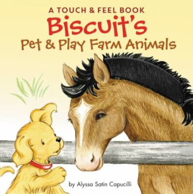 Biscuit's Pet & Play Farm Animals, Hardcover by Capucilli, Alyssa Satin; Scho...