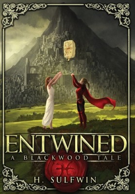 Entwined: A Blackwood Tale (Blackwood Tale) von Sulfwin, H. [gebunden, 300 Seiten]