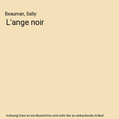 L'ange noir, Beauman, Sally