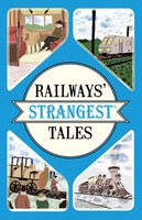 Tom Quinn | Railways Strangest Tales PB | Taschenbuch | Englisch (2017)