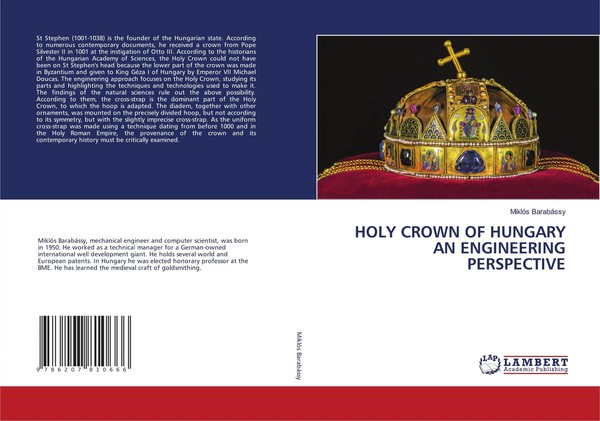 Holy Crown OF Hungary AN Engineering Perspective MiklóS BarabáSsy Taschenbuch-image