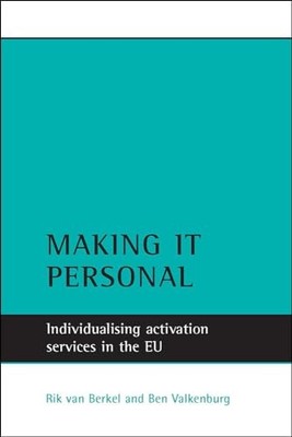 Making it personal: Individualising activation services in the EU by Rik van Be