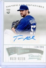 2014 PANINI CLASSICS SIGNIFICANT SIGNATURES TANNER ROARK AUTO RC 178/299 #99