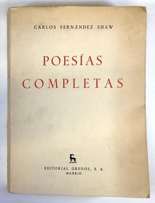 Carlos Fernandez Shaw / Poesias Completas 1966