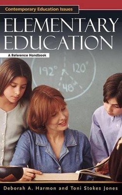 Grundschulbildung: Ein Nachschlagewerk von Toni Stokes Jones (Englisch) Hardco