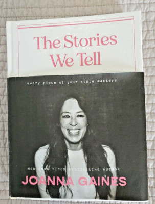 Joanna Gaines 2022 Hardcover Book The Stories We Tell Self Help Biography Memoir
