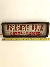 *Vintage "Necessity Room"  Rustic Wooden Bathroom Sign