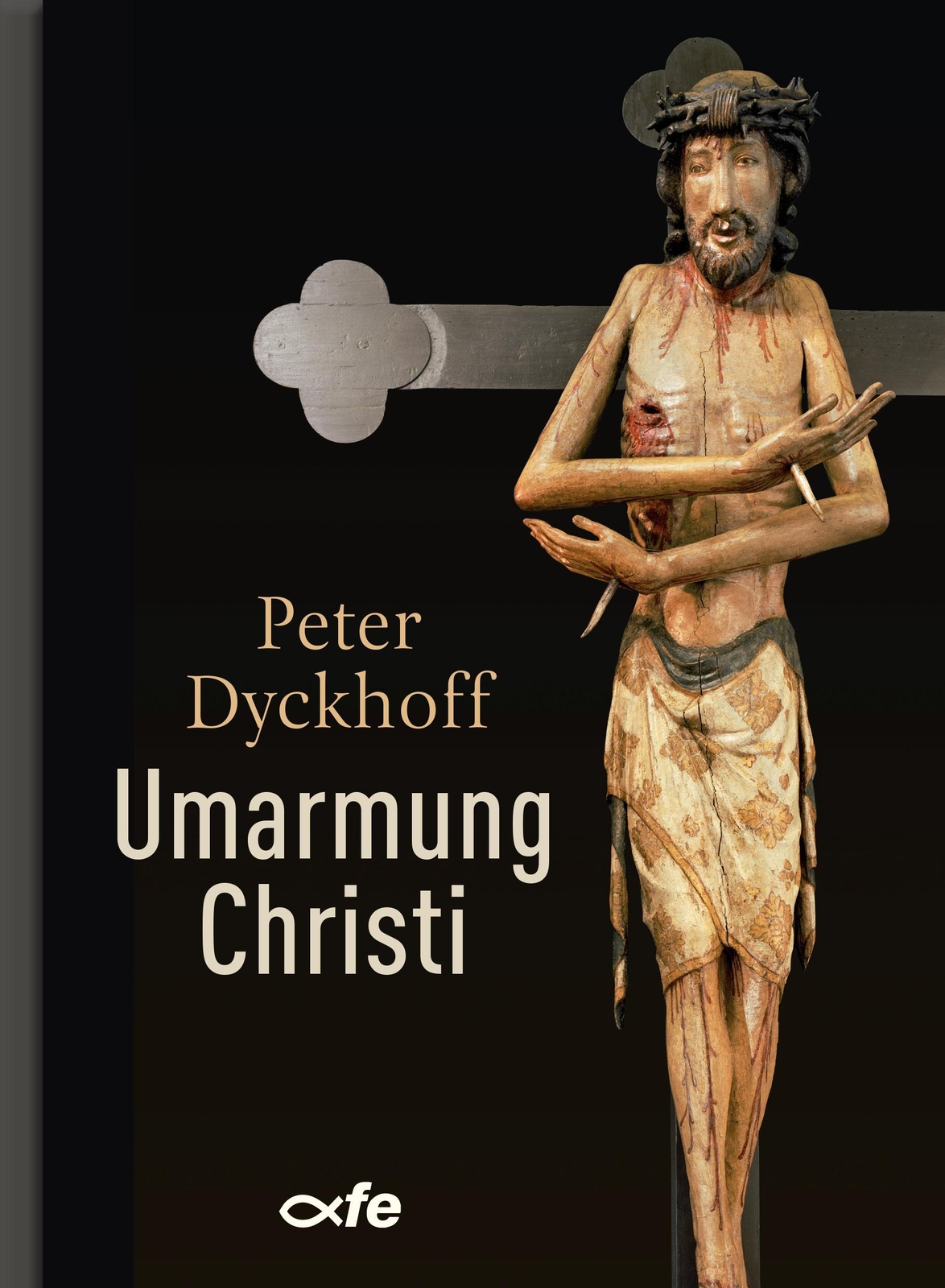 Thumbnail - Umarmung Christi Peter Dyckhoff