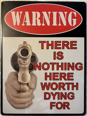 FREE SHIPPING! BUY or make OFFER B4 it s SOLD! Warning Gun 12x16 TIN SIGN #72