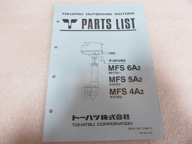 PM60 Tohatsu Outboard MFS6A2/5A2/4A2 4-Stroke Parts List OB No. 002-21046-3