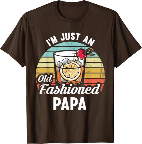 I'm Just An Old Fashioned Kind Of Papa Funny Bourbon Drink T-Shirt Hoodie - Picture 14 of 17